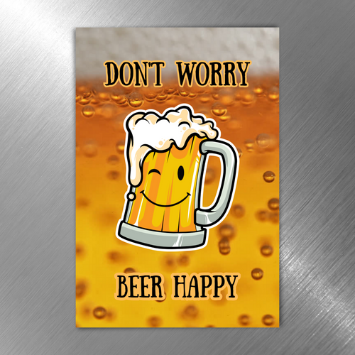 Don't worry beer happy - Забавен магнит
